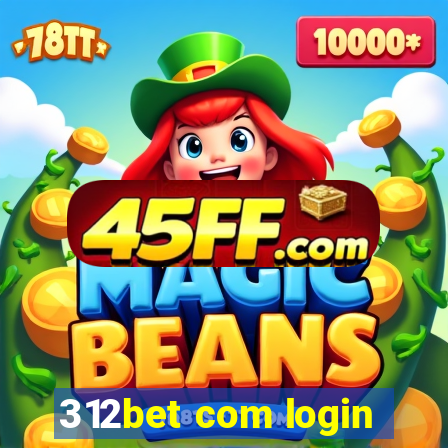 312bet com login